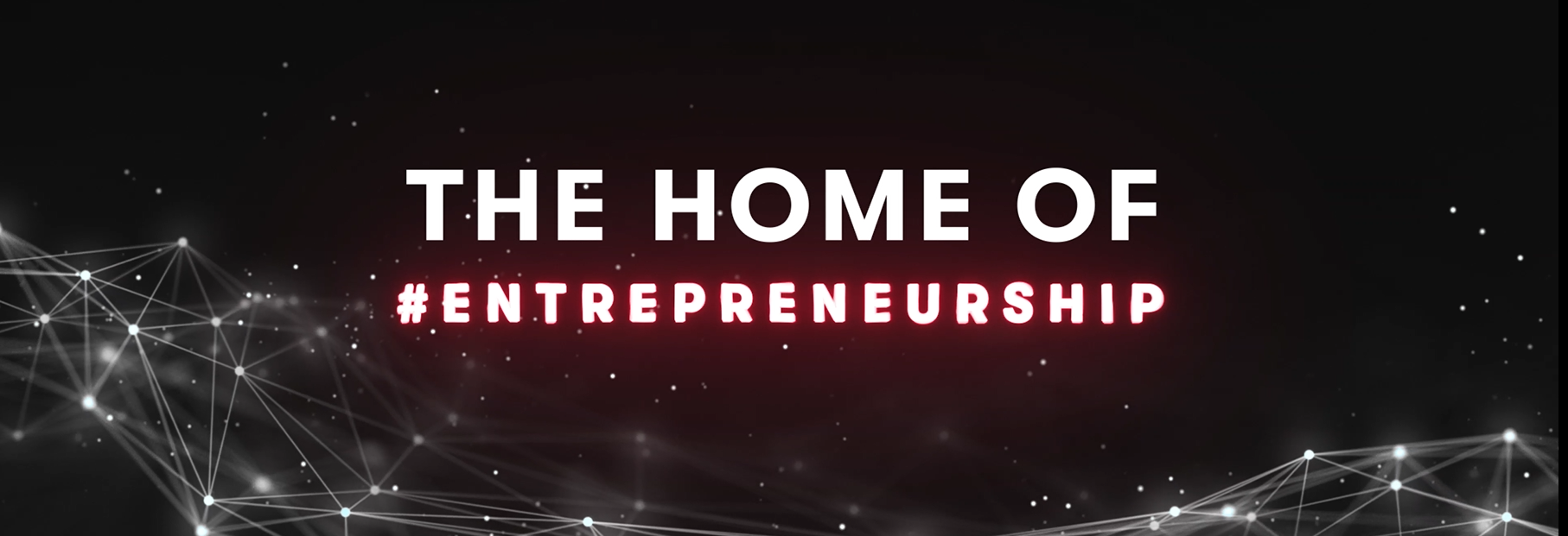 home of entrepreneurship